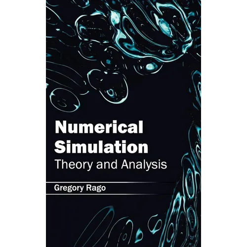 Numerical Simulation: Theory and Analysis - Hardcover