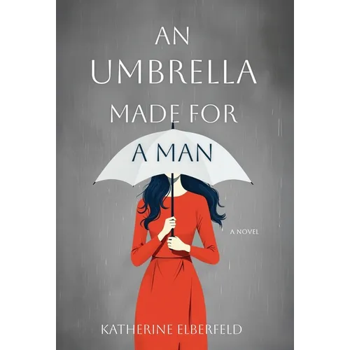An Umbrella Made for a Man - Hardcover