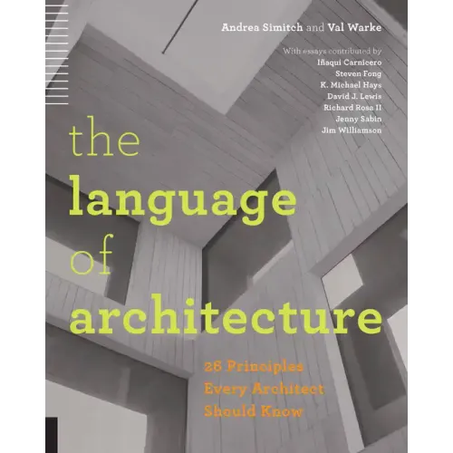 Language of Architecture: 26 Principles Every Architect Should Know - Paperback