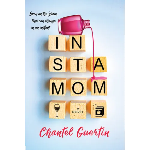 Instamom: A Modern Romance with Humor and Heart - Paperback