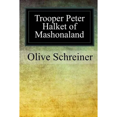 Trooper Peter Halket of Mashonaland - Paperback