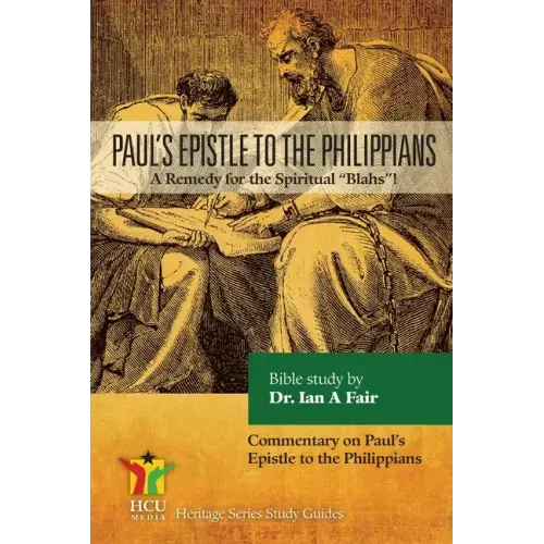 Paul's Epistle to the Philippians: A Remedy for the Spiritual 