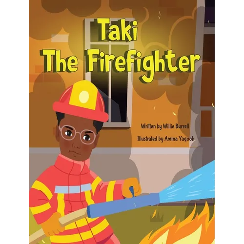 Taki the Firefighter - Hardcover