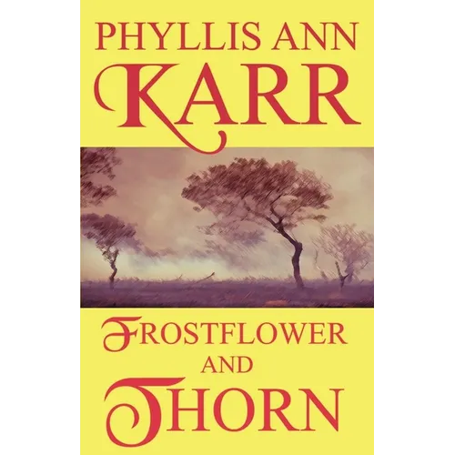 Frostflower and Thorn - Paperback