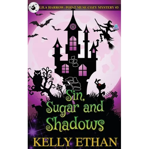 Sin, Sugar and Shadows - Paperback