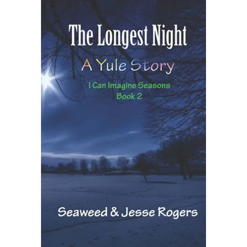 The Longest Night: A Yule Story - Paperback