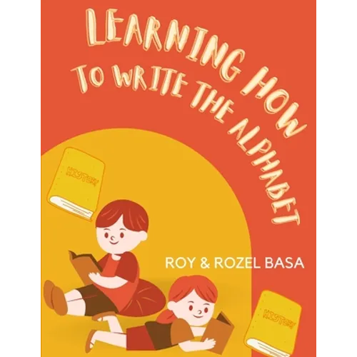 Learning Hosw To Write The Alphabet - Paperback