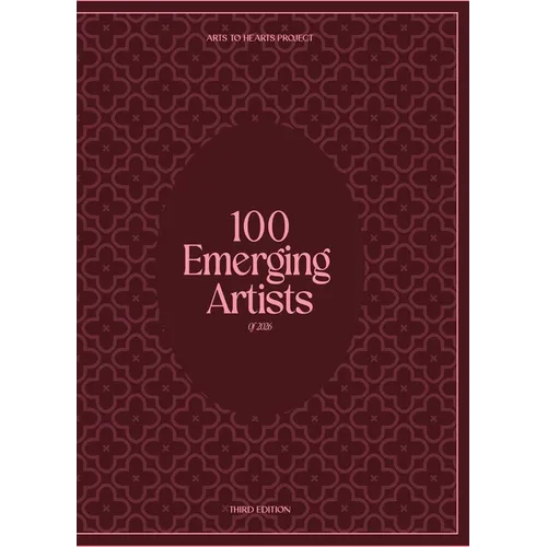 100 Emerging Artists of 2026: A curated collection of the top 100 artists from around the globe - Hardcover