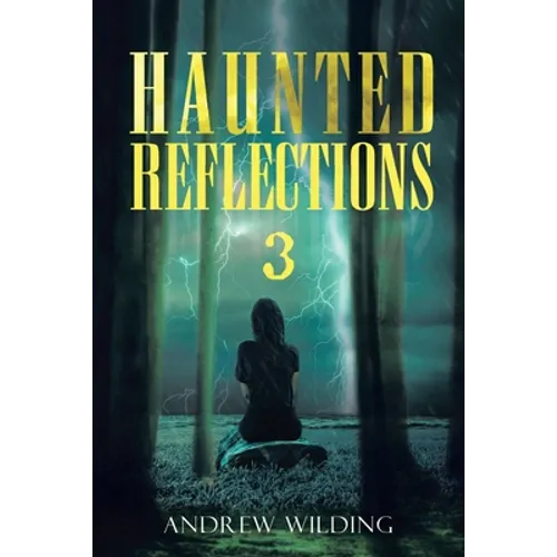 Haunted Reflections 3: 33 Walking Stones - Paperback