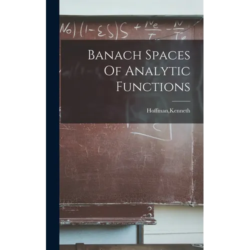 Banach Spaces Of Analytic Functions - Hardcover