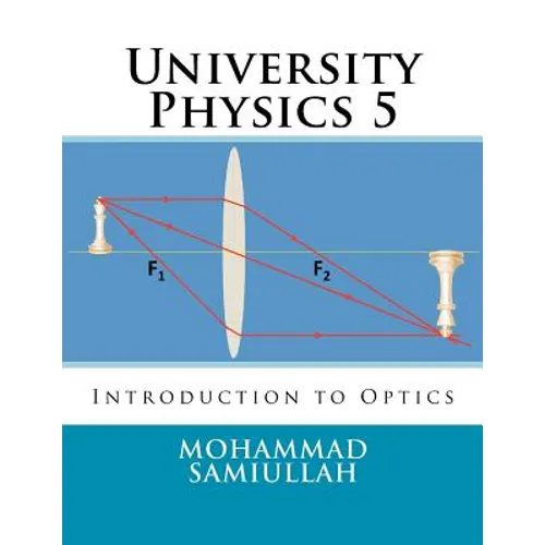 University Physics: Introduction to Optics - Paperback