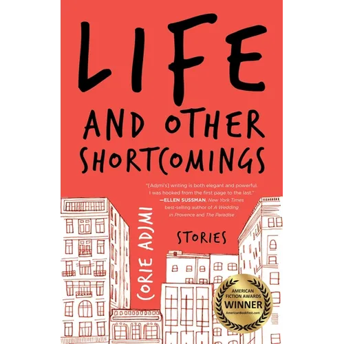 Life and Other Shortcomings: Stories - Paperback