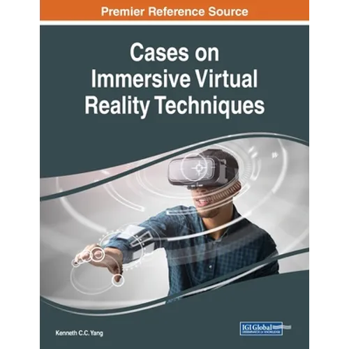 Cases on Immersive Virtual Reality Techniques - Paperback