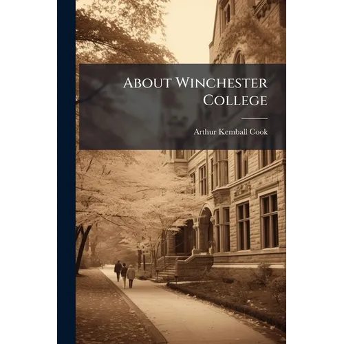 About Winchester College - Paperback