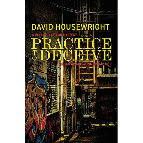 Practice to Deceive: A Holland Taylor Mystery - Paperback