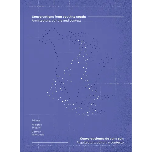 Conversations from South to South: Architecture, Culture and Context - Paperback