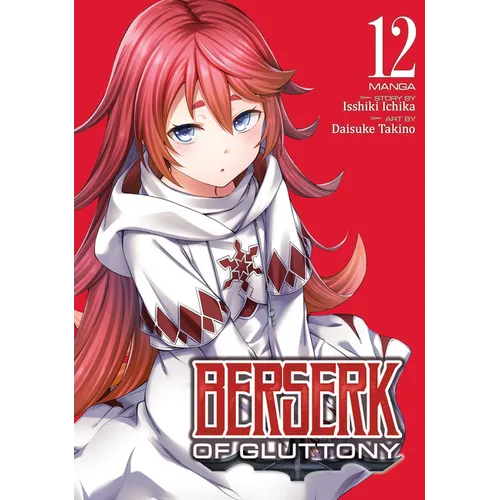 Berserk of Gluttony (Manga) Vol. 12 - Paperback