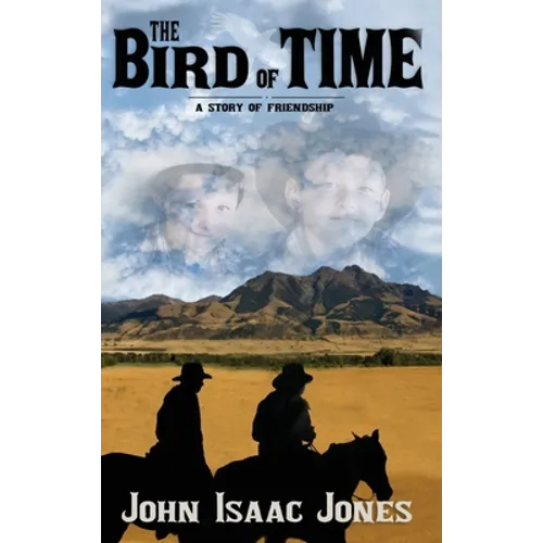 The Bird of Time - Hardcover