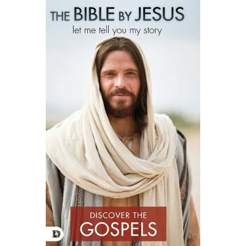 The Bible By Jesus: The Gospels Edition - Hardcover
