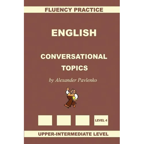 English, Conversational Topics, Upper-Intermediate - Paperback