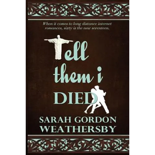 Tell Them I Died - Paperback