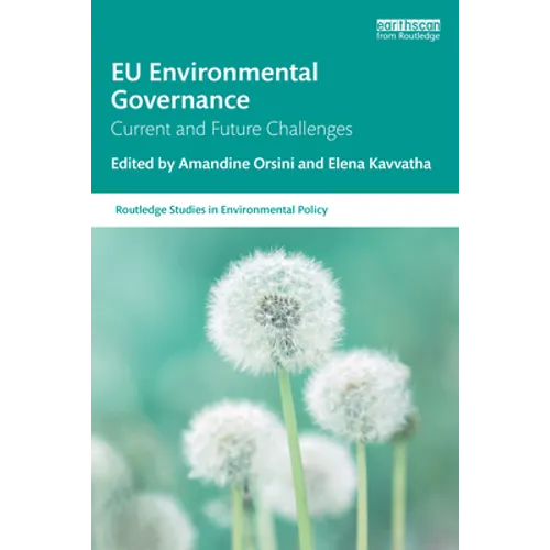 EU Environmental Governance: Current and Future Challenges - Paperback