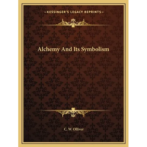 Alchemy And Its Symbolism - Paperback