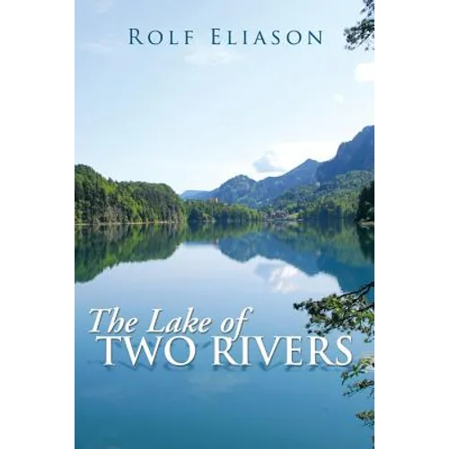 The Lake of Two Rivers - Paperback