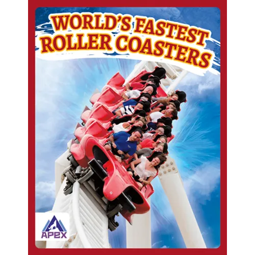 World's Fastest Roller Coasters - Library Binding