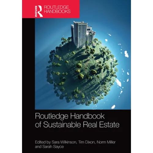 Routledge Handbook of Sustainable Real Estate - Paperback