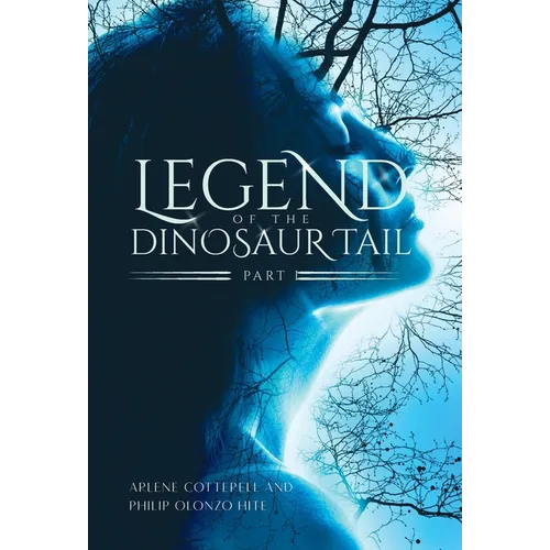 Legend of the Dinosaur Tail: Part 1 - Hardcover