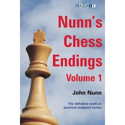 Nunn's Chess Endings, Volume 1 - Paperback