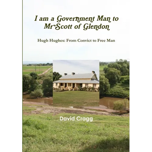 I am a Government Man to Mr Scott of Glendon - Paperback