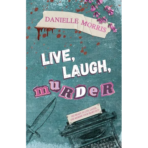 Live, Laugh, Murder - Paperback