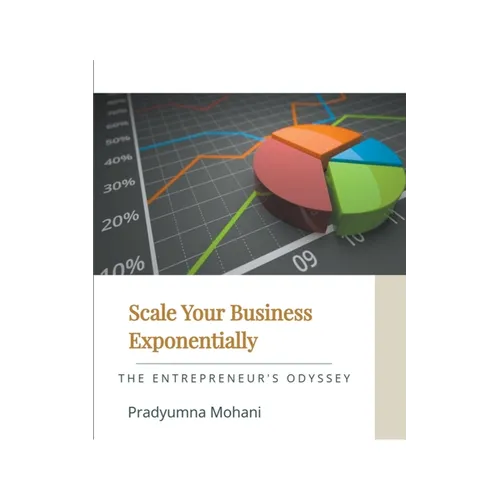 Scale Your Business Exponentially - Paperback
