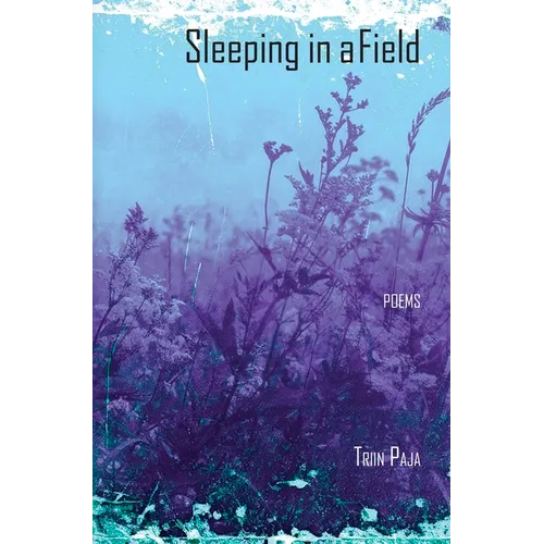 Sleeping in a Field: Poems - Paperback