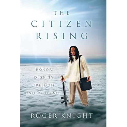 The Citizen Rising - Hardcover