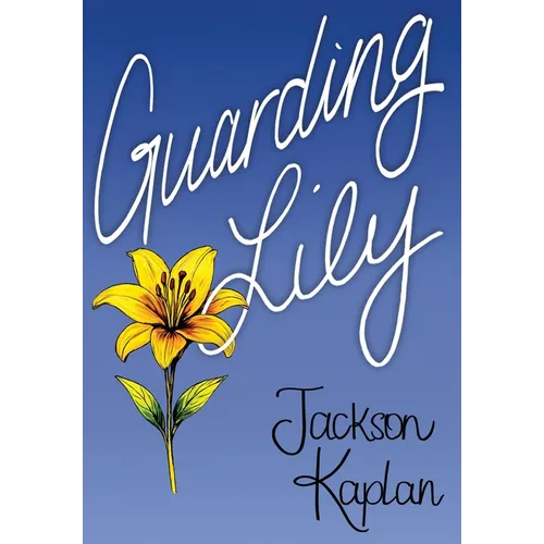 Guarding Lily - Hardcover