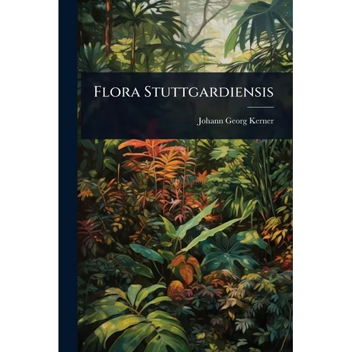 Flora Stuttgardiensis - Paperback