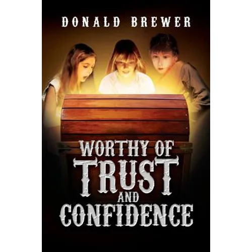 Worthy of Trust and Confidence - Paperback