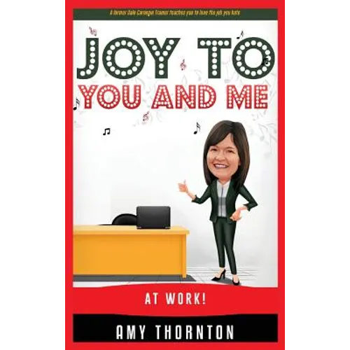 Joy to You and Me: At Work! - Hardcover