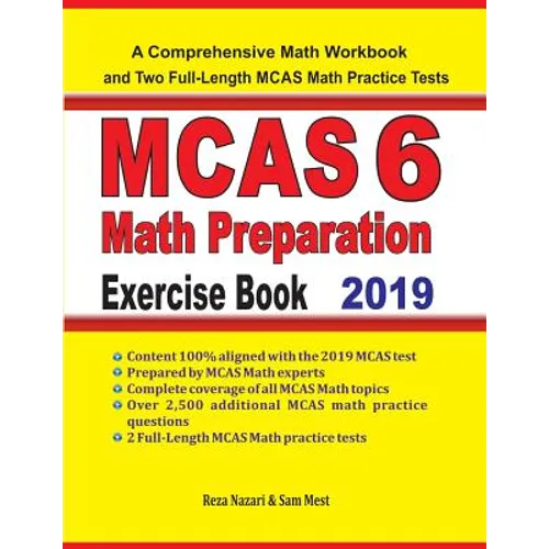MCAS 6 Math Preparation Exercise Book: A Comprehensive Math Workbook and Two Full-Length MCAS 6 Math Practice Tests - Paperback