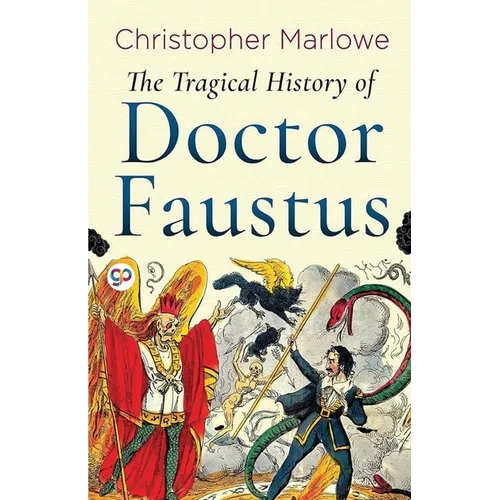The Tragical History of Doctor Faustus - Paperback