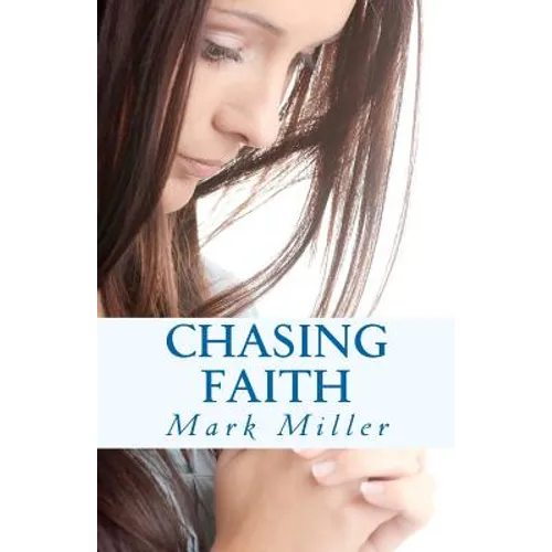 Chasing Faith - Paperback