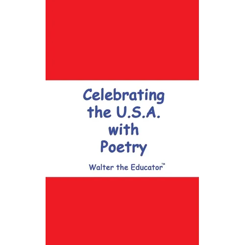 Celebrating the U.S.A. with Poetry - Paperback