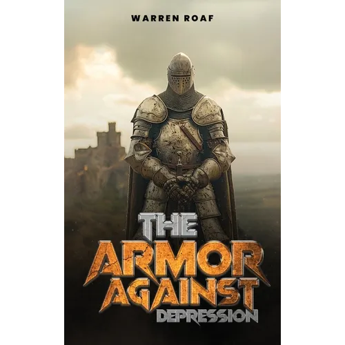 The Armor Against Depression - Hardcover