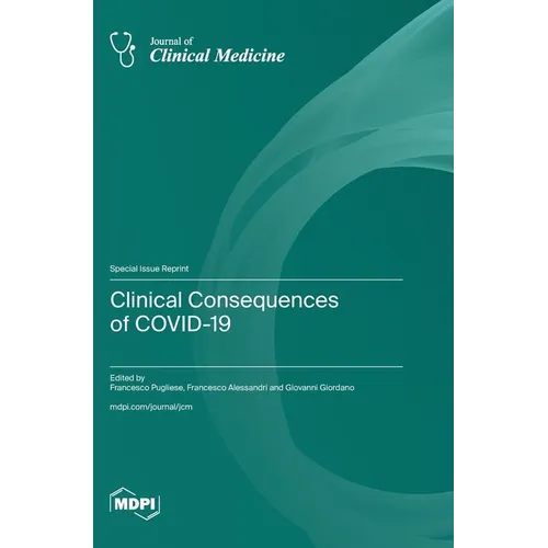 Clinical Consequences of COVID-19 - Hardcover