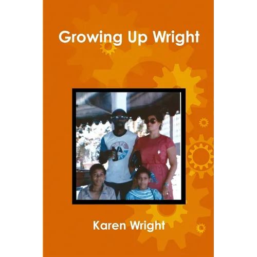 Growing Up Wright - Paperback