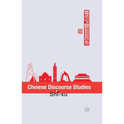 Chinese Discourse Studies - Paperback