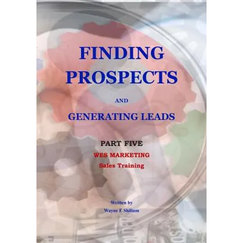 Finding Prospects and Generating Leads - Paperback